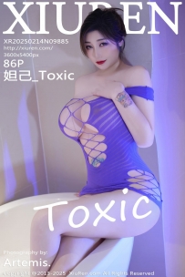 【XiuRen-秀人网】2025.02.14 No.9885 妲己_Toxic [86P-718MB]